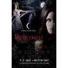 House of Night Novels: Redeemed: A House of Night Novel (Hardcover)