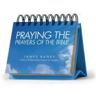 Praying the Prayers of the Bible Perpetual Calendar - Page a Day: Daily Prayers from God's Word