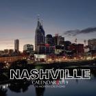 Nashville Calendar 2019: 16 Month Calendar (Paperback)