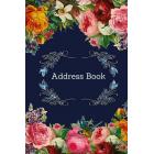 Address Book : Vintage Flower Cover: For Recording Name Address Phone Email Notes: For Office School Home Hotel 120 Pages 6x9 Inch