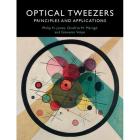 Optical Tweezers: Principles and Applications (Hardcover)
