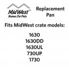 Replacement Pan fits MidWest Crate Models 1630, 1630DD, 1930DD, 730UP